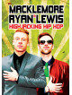 Macklemore & Ryan Lewis - Highjacking Hip Hop