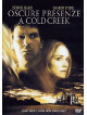 Oscure Presenze A Cold Creek