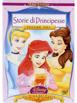 Storie Di Principesse Disney 01 - Un Dono Dal Cuore