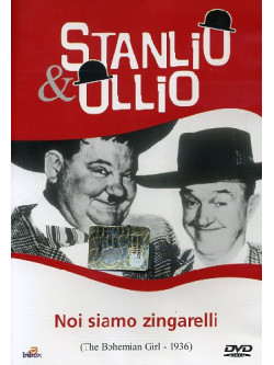 Stanlio & Ollio - Noi Siamo Zingarelli