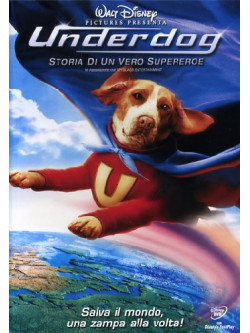 Underdog - Storia Di Un Vero Supereroe