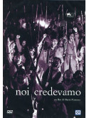 Noi Credevamo