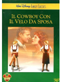 Cowboy Con Il Velo Da Sposa (Il)