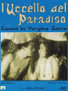 Uccello Del Paradiso (L') (Luana La Vergine Sacra)