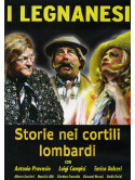 Legnanesi (I) - Storie Nei Cortili Lombardi