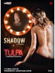 Shadow / Tulpa (2 Dvd)