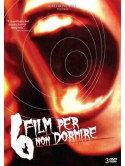 6 Film Per Non Dormire (3 Dvd)