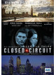 Closed Circuit