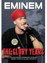 Eminem - The Glory Years
