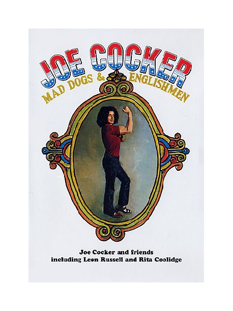 Joe Cocker - Mad Dogs & Englishmen