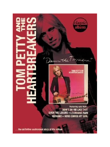 Tom Petty And The Heartbreakers - Damn The Torpedoes