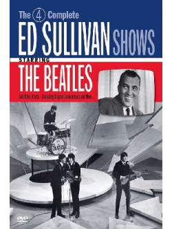 Beatles (The) - The 4 Complete Ed Sullivan Shows (2 Dvd)