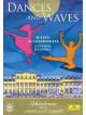 Dances And Waves - Schonbrunn 2012