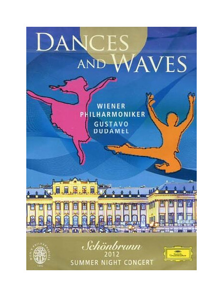 Dances And Waves - Schonbrunn 2012