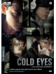 Cold Eyes