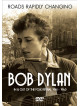 Bob Dylan - Roads Rapidly Changing