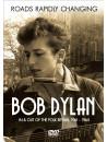 Bob Dylan - Roads Rapidly Changing