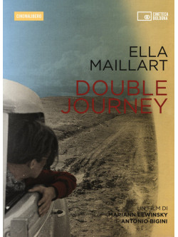 Ella Maillart - Double Journey (Dvd+Libro)