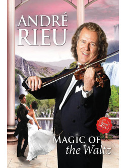 Andre' Rieu - Magic Of The Waltz