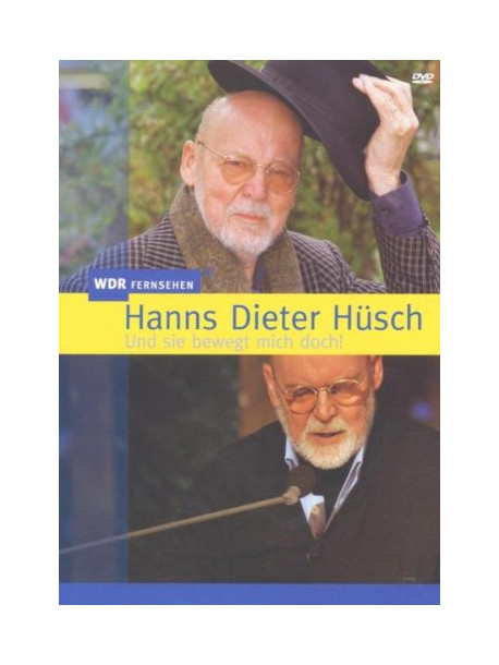 Hanns Dieter Huesch - Und Sie Bewegt Mich Doch