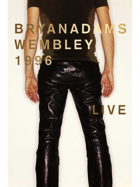 Bryan Adams - Wembley 1996 Live