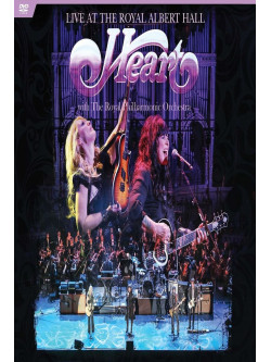Heart - Live At The Royal Albert Hall