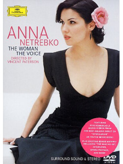 Anna Netrebko - The Woman The Voice