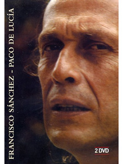 Paco De Lucia - Francisco Sanchez (2 Dvd)