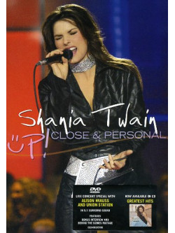 Shania Twain - Up! Close And Personal