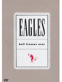 Eagles - Hell Freezes Over