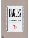 Eagles - Hell Freezes Over