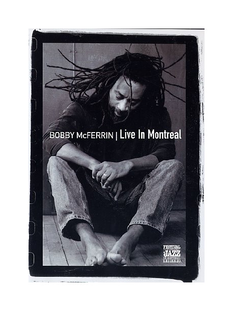 Bobby McFerrin - Live In Montreal