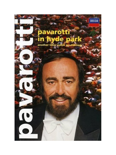 Pavarotti - In Hyde Park