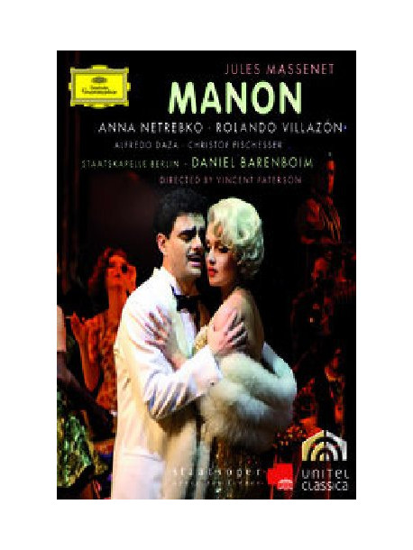 Massenet - Manon - Netrebko/villazon