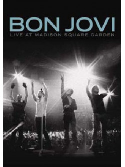 Bon Jovi - Live At The Madison Square Garden