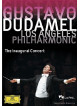 Gustavo Dudamel - The Inaugural Concert