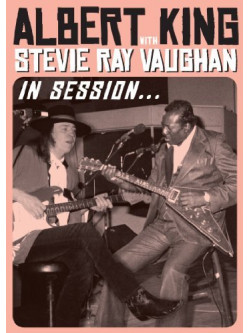 Albert King And Stevie Ray Vaughan - In Session