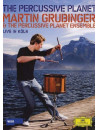 Martin Grubinger & The Percussive Planet Ensemble - The Percussive Planet