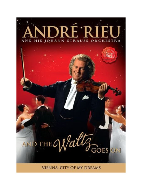 Andre' Rieu And His Johann Strauss Orchestra - And The Waltz Goes On