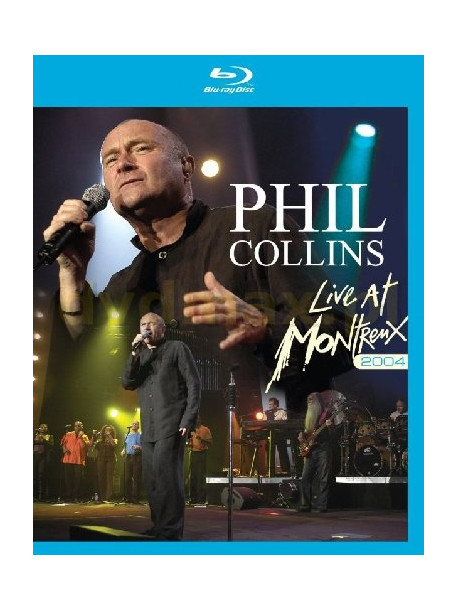 Phil Collins - Live At Montreux 2004