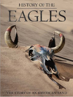 Eagles - History Of The Eagles (2 Dvd)