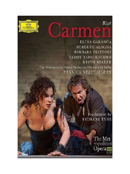 Bizet - Carmen - Garanca / Alagna/met