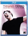Tiziano Ferro - Alla Mia Eta' Live In Rome