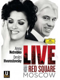 Anna Netrebko / Dmitri Hvorostovsky - Live From Red Square Moscow