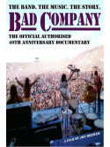 Bad Company - The Band The Music The Story