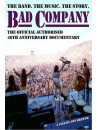 Bad Company - The Band The Music The Story