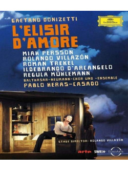 Donizetti - L'elisir D'amore - Villazon/persson/casado