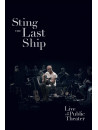 Sting - The Last Ship - Live At The Public Theatre
