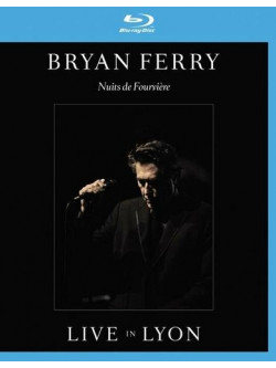 Bryan Ferry - Live In Lyon + Bonus