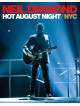 Neil Diamond - Hot August Night